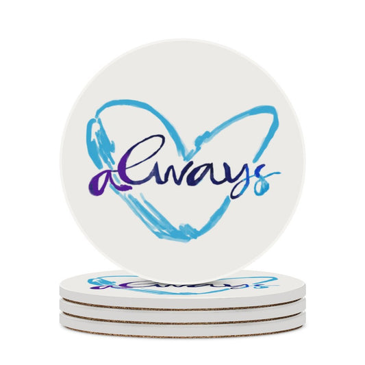 Always Heart Round Ceramic Coaster Sets