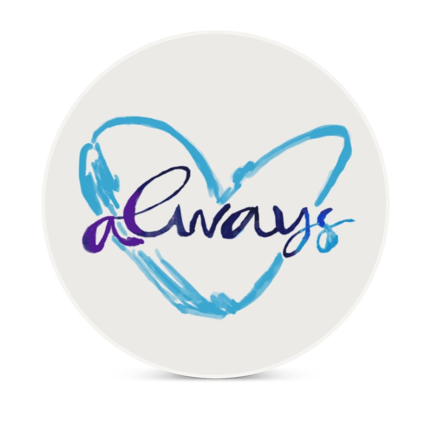 Always Heart Round Ceramic Coaster Sets