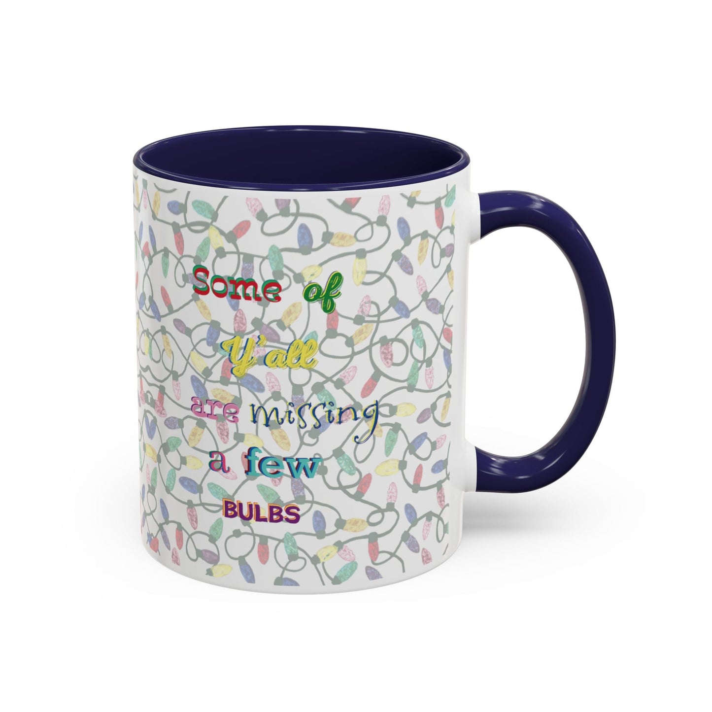 Missing Bulbs Christmas Accent Coffee Mug (11 oz & 15oz) - Blue Cava