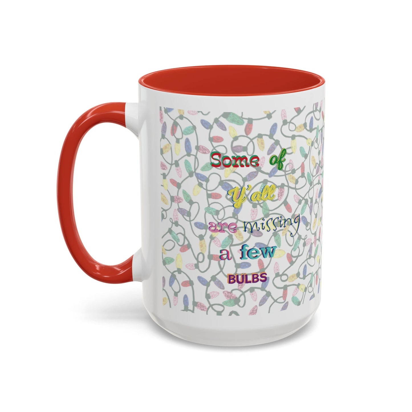 Missing Bulbs Christmas Accent Coffee Mug (11 oz & 15oz) - Blue Cava