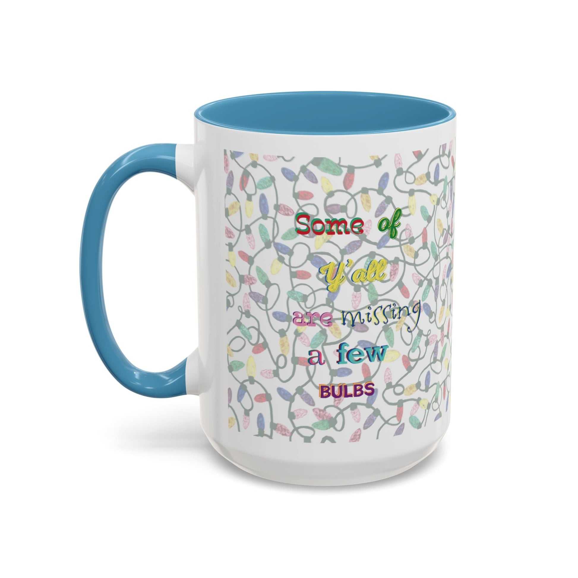 Missing Bulbs Christmas Accent Coffee Mug (11 oz & 15oz) - Blue Cava